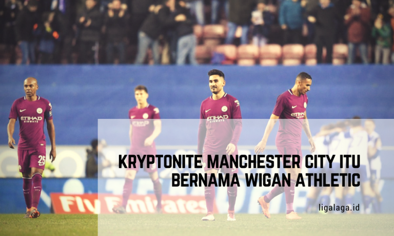 Kryptonite Manchester City Itu Bernama Wigan Athletic