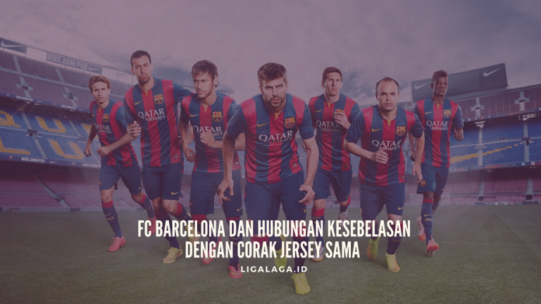 FC Barcelona dan Hubungan Kesebelasan dengan Corak Jersey yang Sama