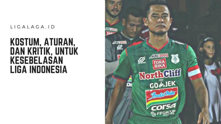 Kostum, Aturan, dan Kritik, untuk Kesebelasan Liga Indonesia