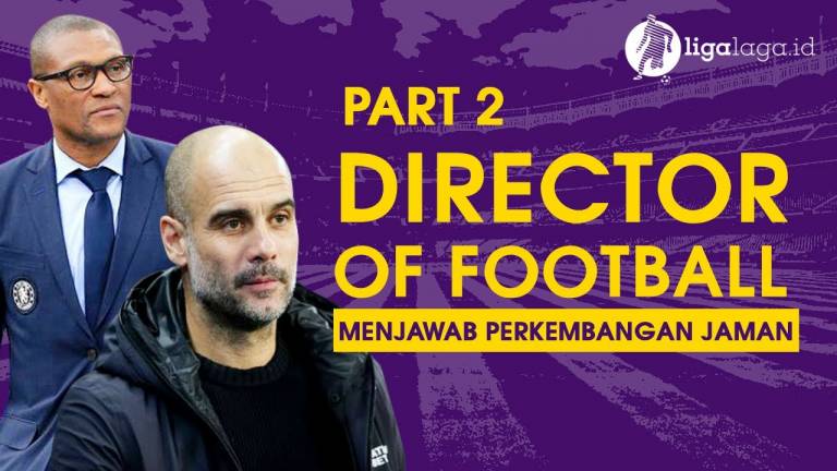 Director of Football: Menjawab Perkembangan Zaman
